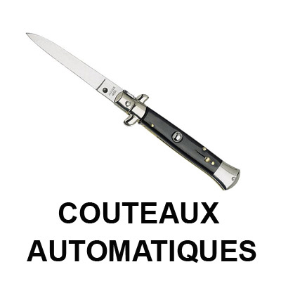 Couteau automatique - Tous nos couteaux automatiques